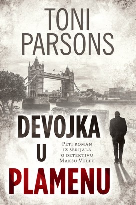 Devojka u plamenu Toni Parsons Trileri