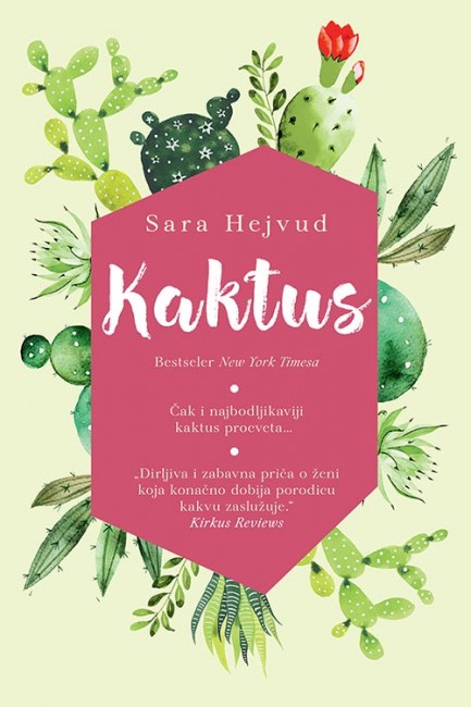 Kaktus Sara Hejvud Ljubavni