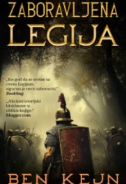 Putevima sudbine kroz arene, kupleraje i bojišta Prikaz romana „Zaboravljena legija“