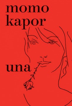 Una Momo Kapor Drama Ljubavni Domaći autori