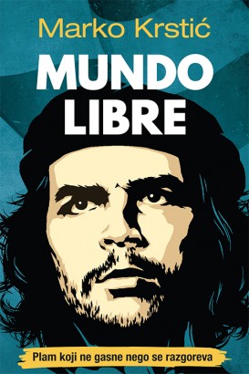 Mundo libre Marko Krstić Domaći pisci