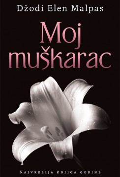 Moj muškarac Džodi Elen Malpas Erotski