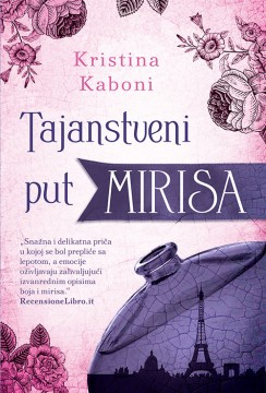 Tajanstveni put mirisa Kristina Kaboni Ljubavni