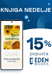 Knjiga nedelje na Eden Books  –  „Kuća suncokreta“ 15% popusta od 6. do 12. jula 2026. 