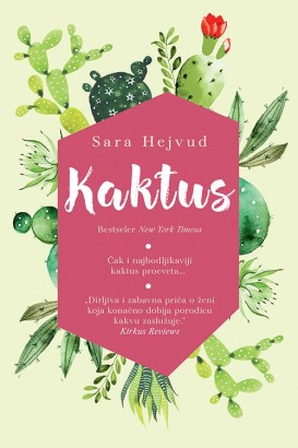 Kaktus Sara Hejvud Ljubavni