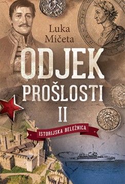 Odjek prošlosti II Luka Mičeta Domaći pisci