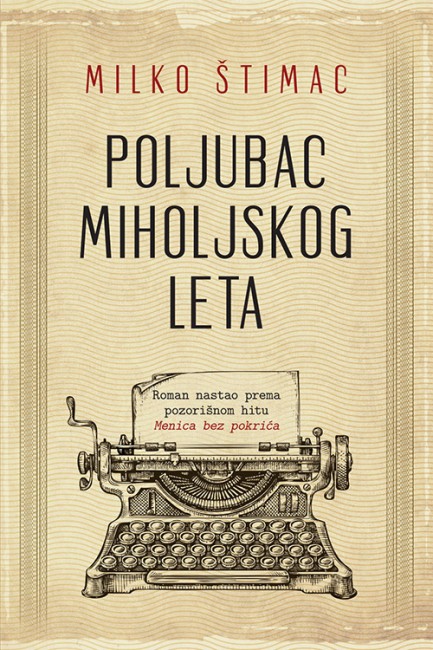 Poljubac miholjskog leta Milko Štimac Domaći pisci
