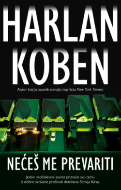 „Nećeš me prevariti“ Da li je istina uvek dovoljna za pravdu? Prikaz romana