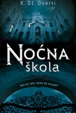 Noćna škola K. Dž. Doerti Tinejdž