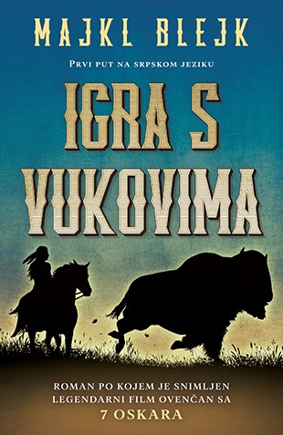 Igra s Vukovima Majkl Blejk Istorijski Drama Avanturistički Filmovane knjige