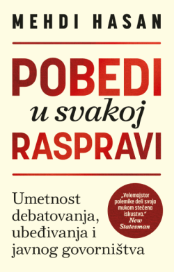 Naučite umeće debatovanja, ubeđivanja i javnog govorništva „Pobedi u svakoj raspravi“