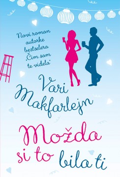 Možda si to bila ti Vari Makfarlejn Ljubavni