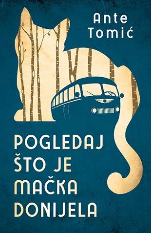 Pogledaj što je mačka donijela Ante Tomić Priče