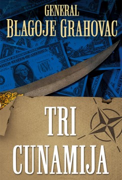Tri cunamija Blagoje Grahovac Domaći pisci