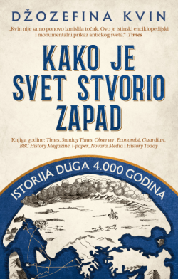 „Kako je svet stvorio Zapad“ – razotkrivanje mita Iz prve ruke