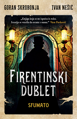 Firentinski dublet – Sfumato Goran Skrobonja Domaći pisci