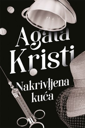 Nakrivljena kuća Agata Kristi Trileri