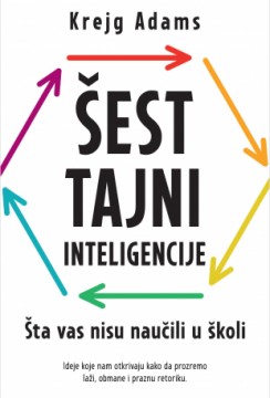 Šest tajni inteligencije Krejg Adams Publicistika