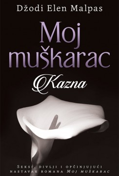Moj muškarac - Kazna Džodi Elen Malpas Erotski