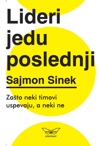 Lideri jedu poslednji Sajmon Sinek popularna psihologija