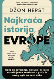 Kako se rodio najmoćniji kontinent? „Najkraća istorija Evrope“