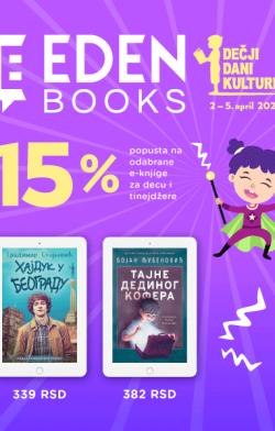 Akcija „Dečji dani kulture“ Popusti na EDEN Books