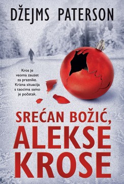 Srećan Božić, Alekse Krose Džejms Paterson Trileri