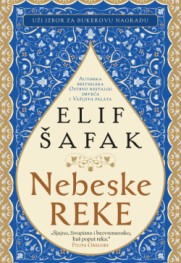Omaž moći jezika Prikaz romana „Nebeske reke“ Elif Šafak