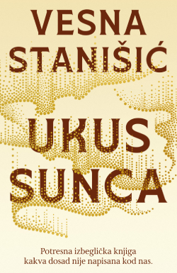 Sunce je u očima Prikaz romana „Ukus sunca“