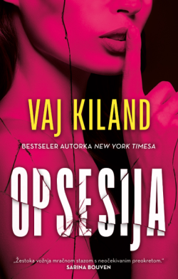 Zaraza u formi knjige Prikaz romana „Opsesija“ Vaj Kiland