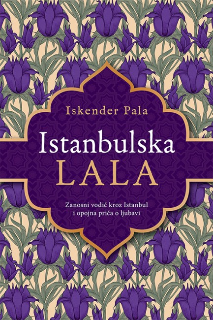 Istanbulska lala Iskender Pala Istorijski